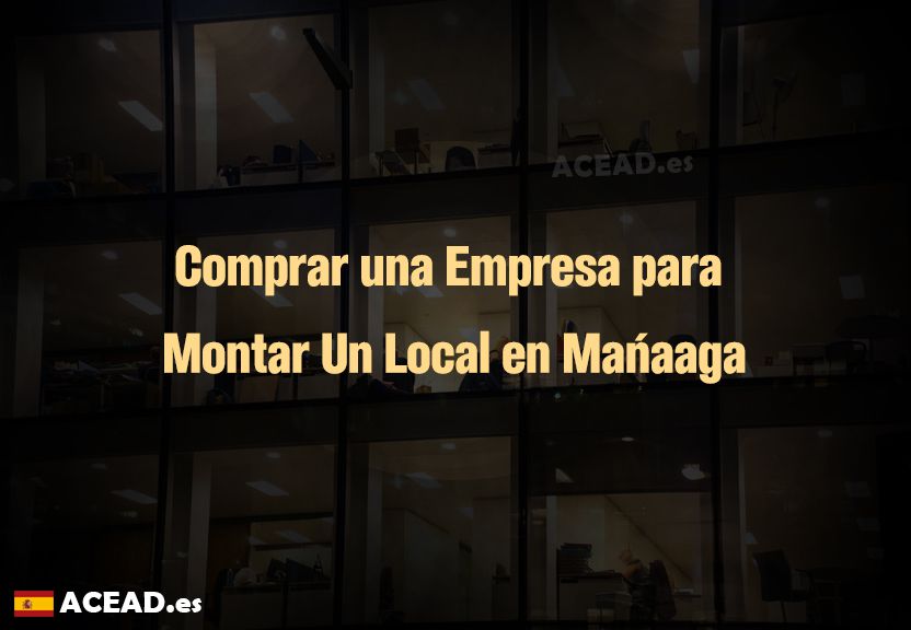 Comprar una Empresa para Montar Un Local en Mañaaga