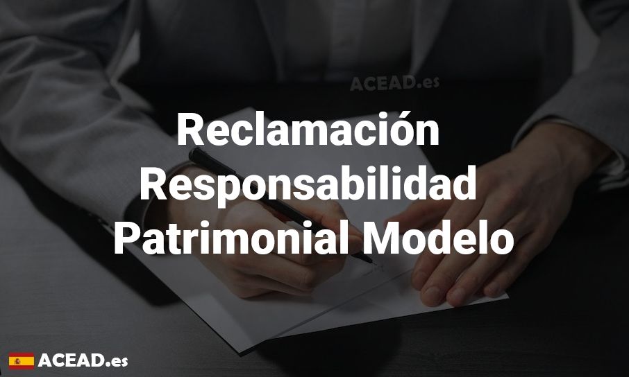 Reclamación Responsabilidad Patrimonial Modelo